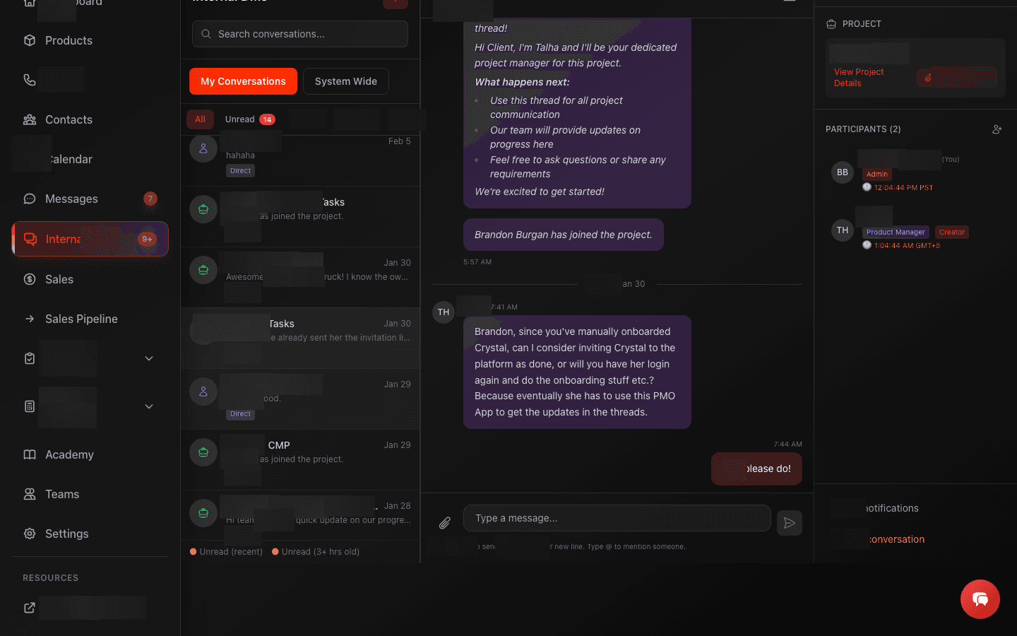 Internal team messaging system with real-time direct messages between team members, read receipts, and notification badges - providing a private communication channel separate from client-facing messages.